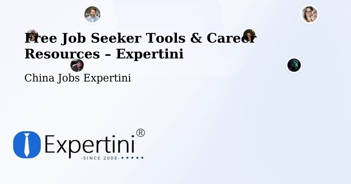Free Job Seeker Tools & Career Resources – Songjiang - Songjiang, China Jobs Expertini