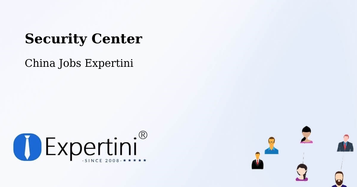 Security & Compliance – Songjiang - China Jobs Expertini
